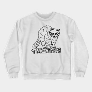 Trash panda Crewneck Sweatshirt